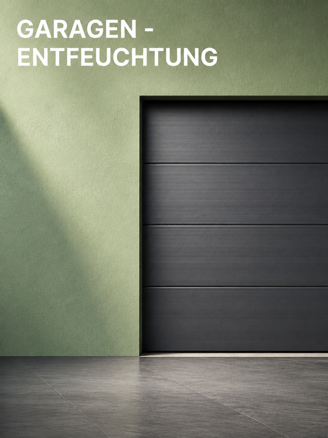 Garagentfeuchtung